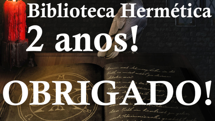 Biblioteca Hermética – 2 anos!