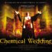 Filme Chemical Wedding